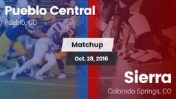 Matchup: Pueblo Central High vs. Sierra  2016