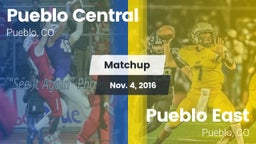 Matchup: Pueblo Central High vs. Pueblo East  2016
