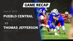 Recap: Pueblo Central  vs. Thomas Jefferson  2016