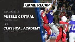 Recap: Pueblo Central  vs. Classical Academy  2016