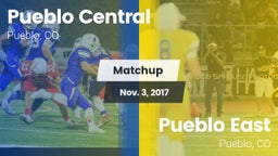 Matchup: Pueblo Central High vs. Pueblo East  2017