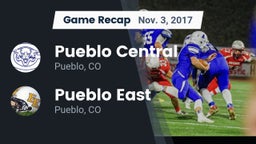 Recap: Pueblo Central  vs. Pueblo East  2017