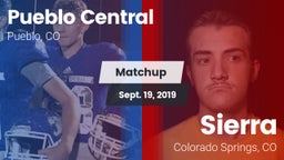 Matchup: Pueblo Central High vs. Sierra  2019
