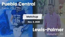 Matchup: Pueblo Central High vs. Lewis-Palmer  2020