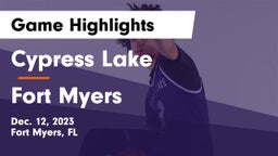 Cypress Lake  vs Fort Myers  Game Highlights - Dec. 12, 2023
