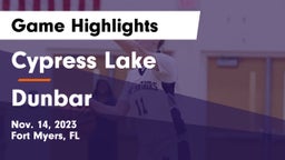 Cypress Lake  vs Dunbar  Game Highlights - Nov. 14, 2023