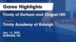 Trinity of Durham and Chapel Hill vs Trinity Academy of Raleigh Game Highlights - Jan. 11, 2023