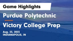 Purdue Polytechnic  vs Victory College Prep Game Highlights - Aug. 23, 2023