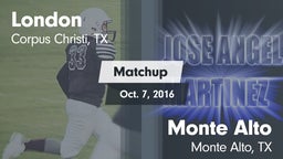 Matchup: London vs. Monte Alto  2016