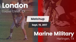 Matchup: London vs. Marine Military  2017