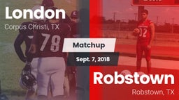 Matchup: London vs. Robstown  2018