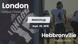 Matchup: London vs. Hebbronville  2018