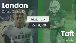 Matchup: London vs. Taft  2018