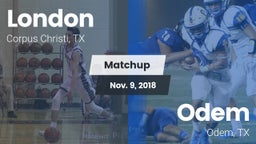 Matchup: London vs. Odem  2018