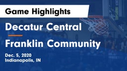 Decatur Central  vs Franklin Community  Game Highlights - Dec. 5, 2020