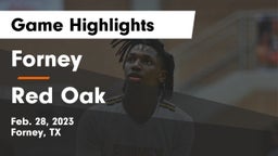Forney  vs Red Oak  Game Highlights - Feb. 28, 2023