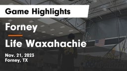 Forney  vs Life Waxahachie  Game Highlights - Nov. 21, 2023