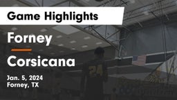 Forney  vs Corsicana  Game Highlights - Jan. 5, 2024
