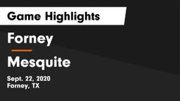 Forney  vs Mesquite  Game Highlights - Sept. 22, 2020
