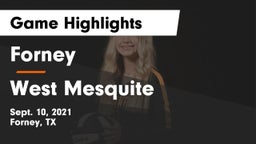 Forney  vs West Mesquite Game Highlights - Sept. 10, 2021