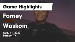 Forney  vs Waskom  Game Highlights - Aug. 11, 2022