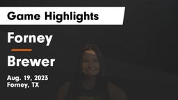 Forney  vs Brewer  Game Highlights - Aug. 19, 2023