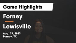 Forney  vs Lewisville  Game Highlights - Aug. 25, 2023