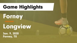 Forney  vs Longview  Game Highlights - Jan. 9, 2020