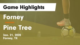 Forney  vs Pine Tree  Game Highlights - Jan. 21, 2020