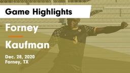 Forney  vs Kaufman  Game Highlights - Dec. 28, 2020