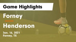 Forney  vs Henderson  Game Highlights - Jan. 16, 2021