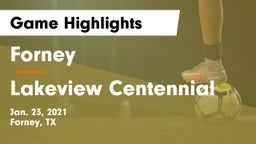 Forney  vs Lakeview Centennial  Game Highlights - Jan. 23, 2021