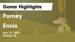 Forney  vs Ennis  Game Highlights - Jan. 27, 2023