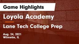 Loyola Academy  vs Lane Tech College Prep Game Highlights - Aug. 24, 2021