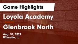 Loyola Academy  vs Glenbrook North  Game Highlights - Aug. 31, 2021