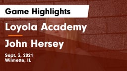 Loyola Academy  vs John Hersey  Game Highlights - Sept. 3, 2021
