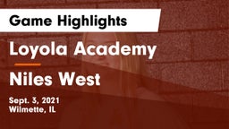 Loyola Academy  vs Niles West  Game Highlights - Sept. 3, 2021