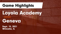 Loyola Academy  vs Geneva  Game Highlights - Sept. 15, 2021