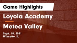 Loyola Academy  vs Metea Valley  Game Highlights - Sept. 18, 2021