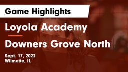 Loyola Academy  vs Downers Grove North  Game Highlights - Sept. 17, 2022