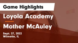 Loyola Academy  vs Mother McAuley  Game Highlights - Sept. 27, 2022