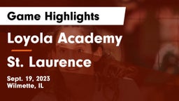 Loyola Academy  vs St. Laurence  Game Highlights - Sept. 19, 2023