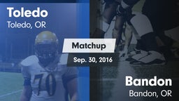 Matchup: Toledo  vs. Bandon  2016