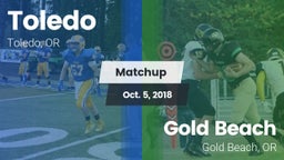 Matchup: Toledo  vs. Gold Beach  2018