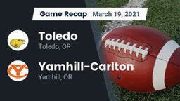 Recap: Toledo  vs. Yamhill-Carlton  2021