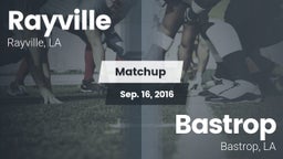 Matchup: Rayville  vs. Bastrop  2016