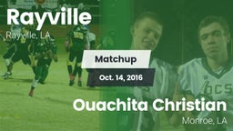 Matchup: Rayville  vs. Ouachita Christian  2016