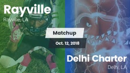 Matchup: Rayville  vs. Delhi Charter  2018