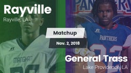 Matchup: Rayville  vs. General Trass  2018