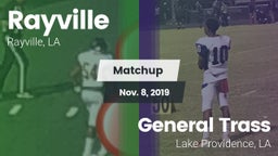 Matchup: Rayville  vs. General Trass  2019